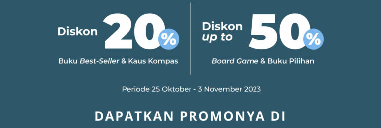 Dsikon Agustus 20% hingga 45% belanja buku, kaus, dan boardgame Kompas