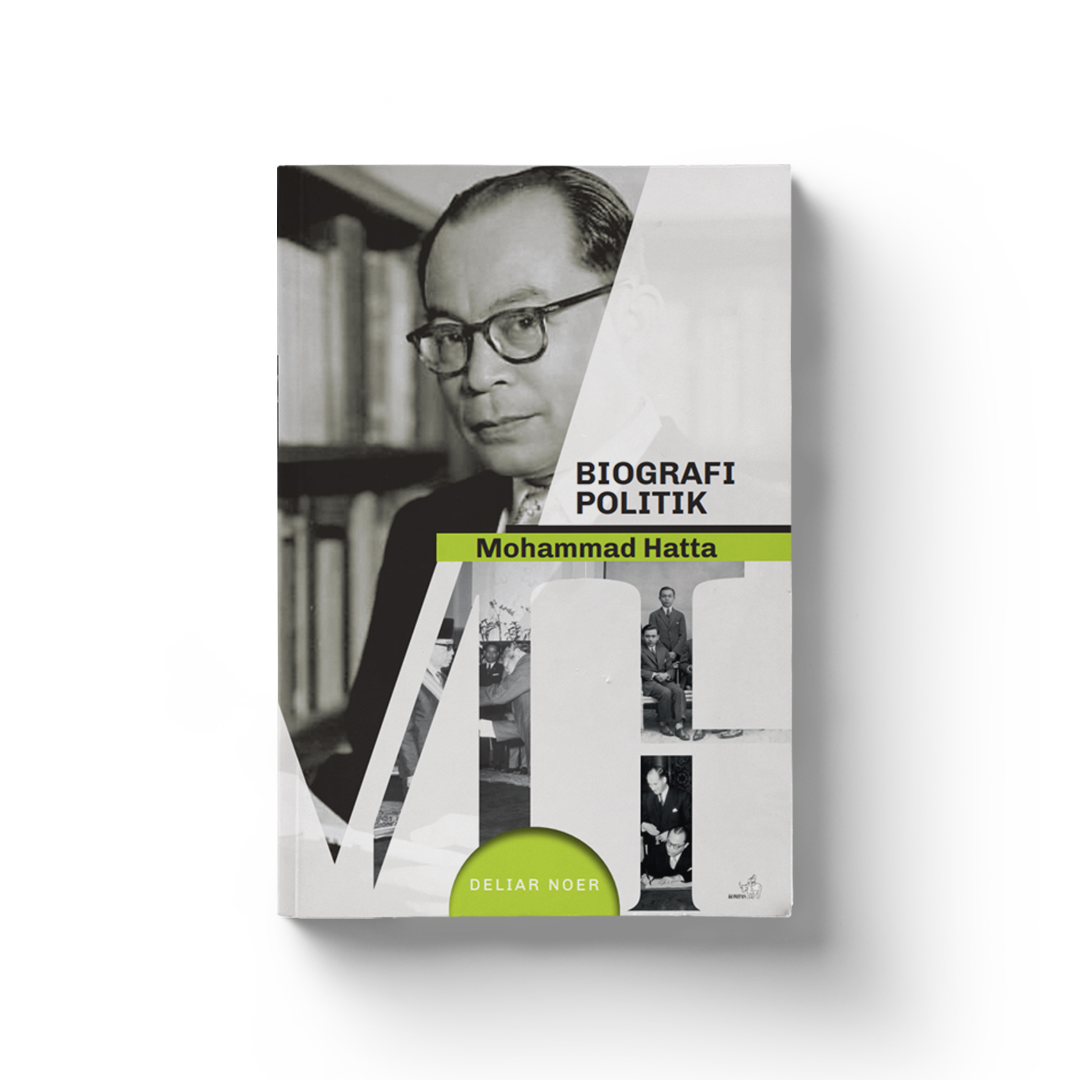 Biografi Politik Mohammad Hatta